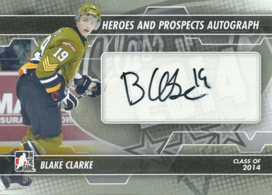  2013-14 ITG Heroes and Prospects BLAKE CLARKE Autograph Auto 00444 Image 1