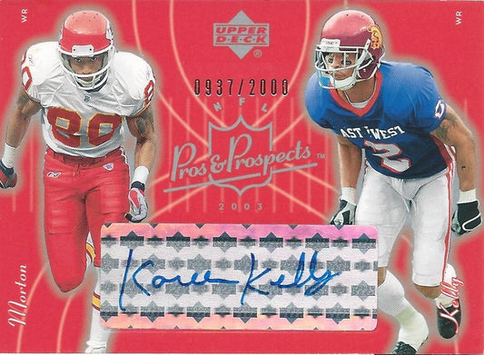  2003 Upper Deck Pros & Prospects KELLY / MORTON 937/2000 Auto 01029 Image 1