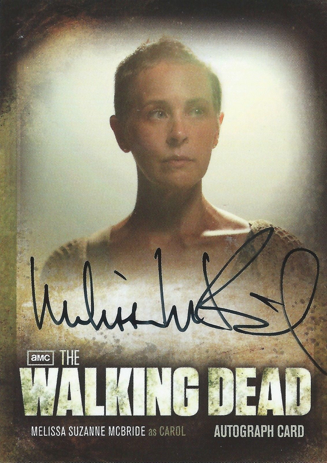 2012 AMC The Walking Dead MELISSA SUZANNE McBRIDE Auto as Carol