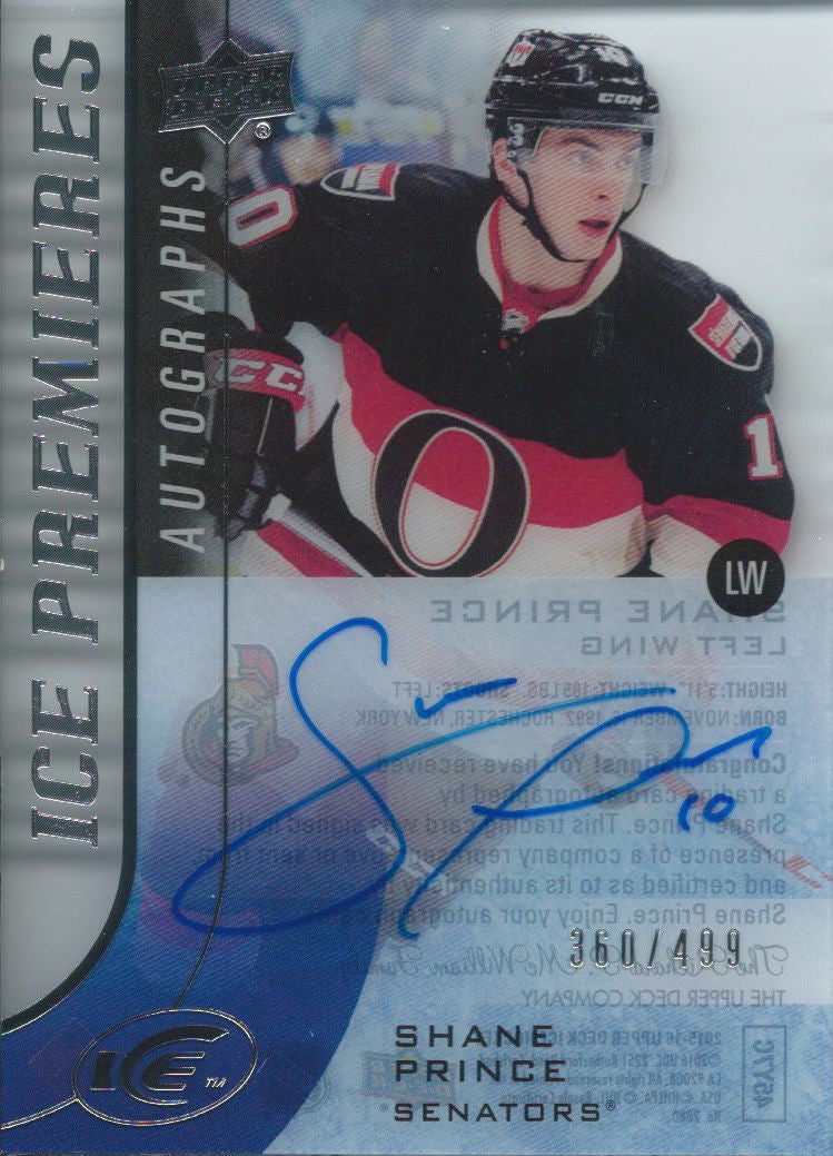 2015-16 Upper Deck Ice Premiers SHANE PRINCE 360/499 Auto RC 02047