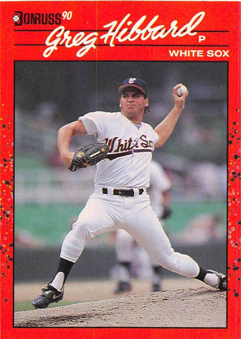 1990 Donruss Baseball  #384 Greg Hibbard  RC Rookie Chicago White Sox  Image 1