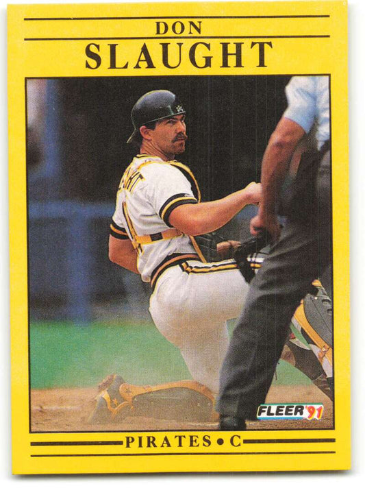 1991 Fleer Baseball #49 Don Slaught  Pittsburgh Pirates  Image 1