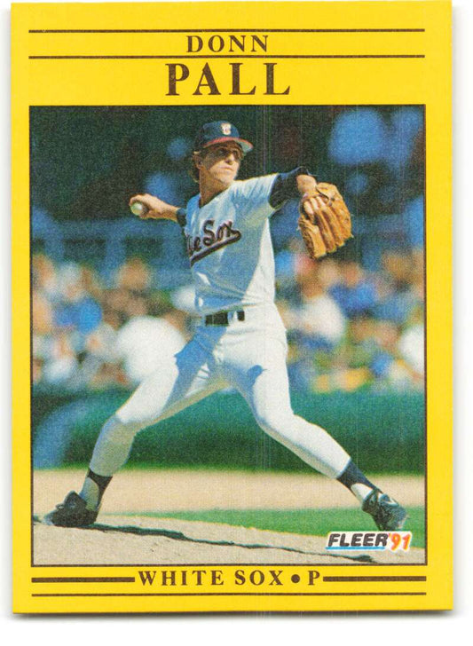 1991 Fleer Baseball #130 Donn Pall  Chicago White Sox  Image 1