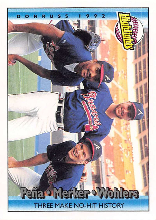 1992 Donruss Baseball #616 Braves No-Hitter Pena/Mercker/Wohlers  Image 1