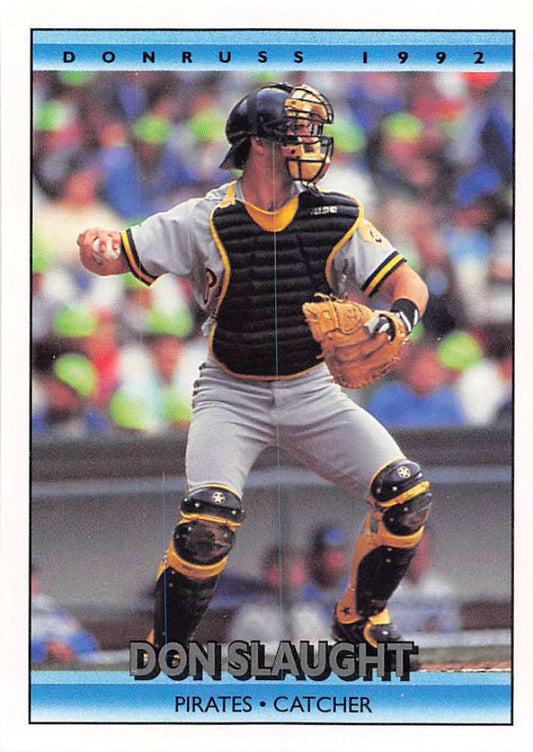 1992 Donruss Baseball #653 Don Slaught  Pittsburgh Pirates  Image 1