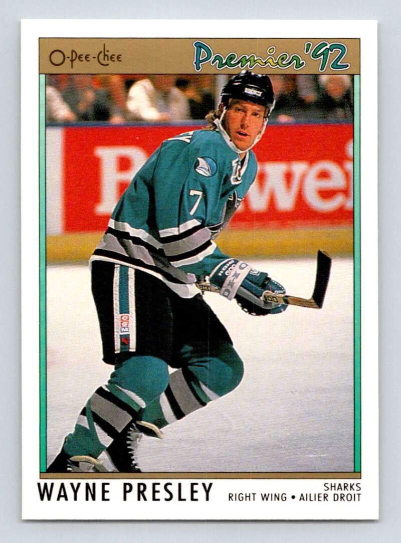 1991-92 OPC Premier #89 Wayne Presley  San Jose Sharks  Image 1